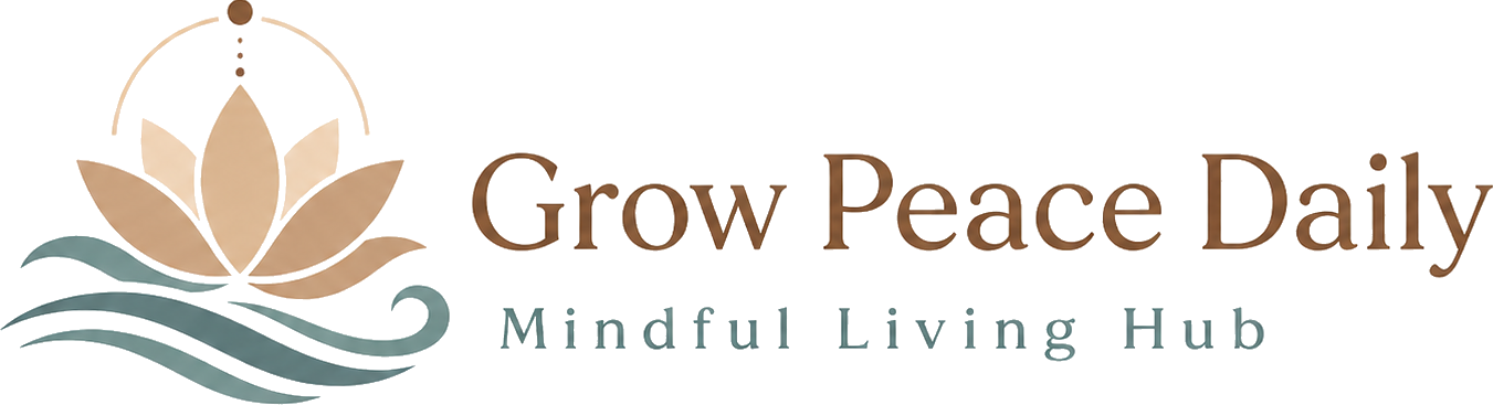Grow Peace Daily — Mindful Living Hub